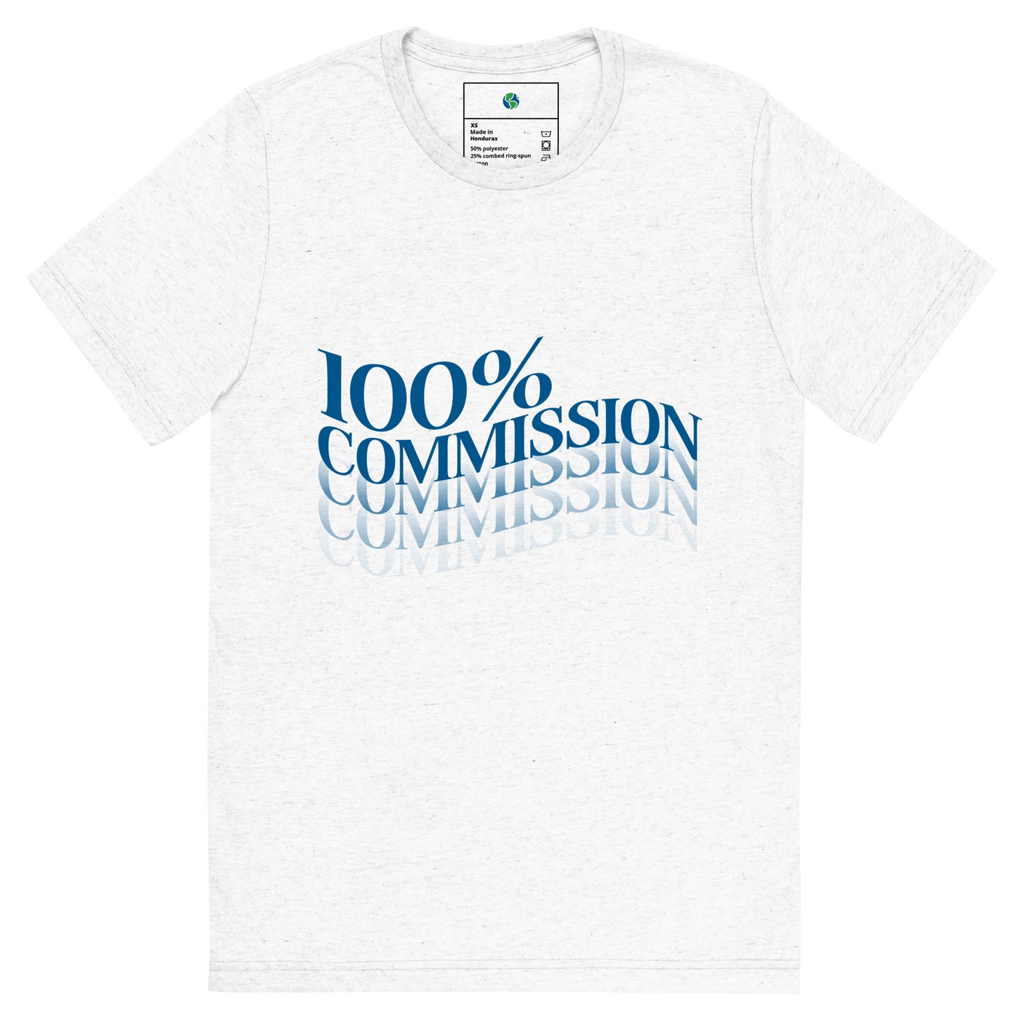 100% Commission T-Shirt