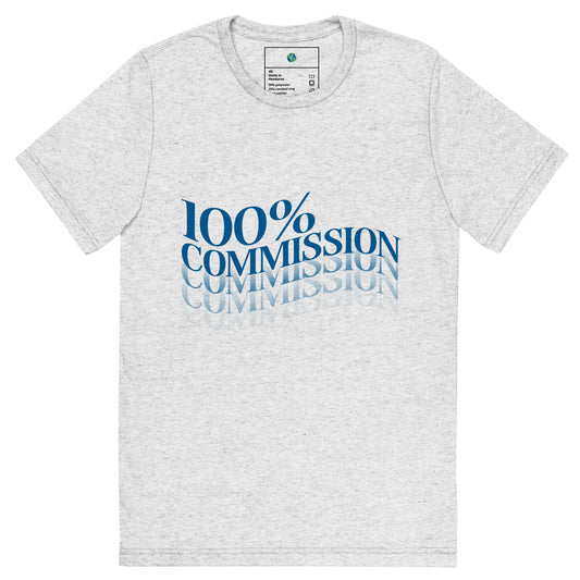 100% Commission T-Shirt