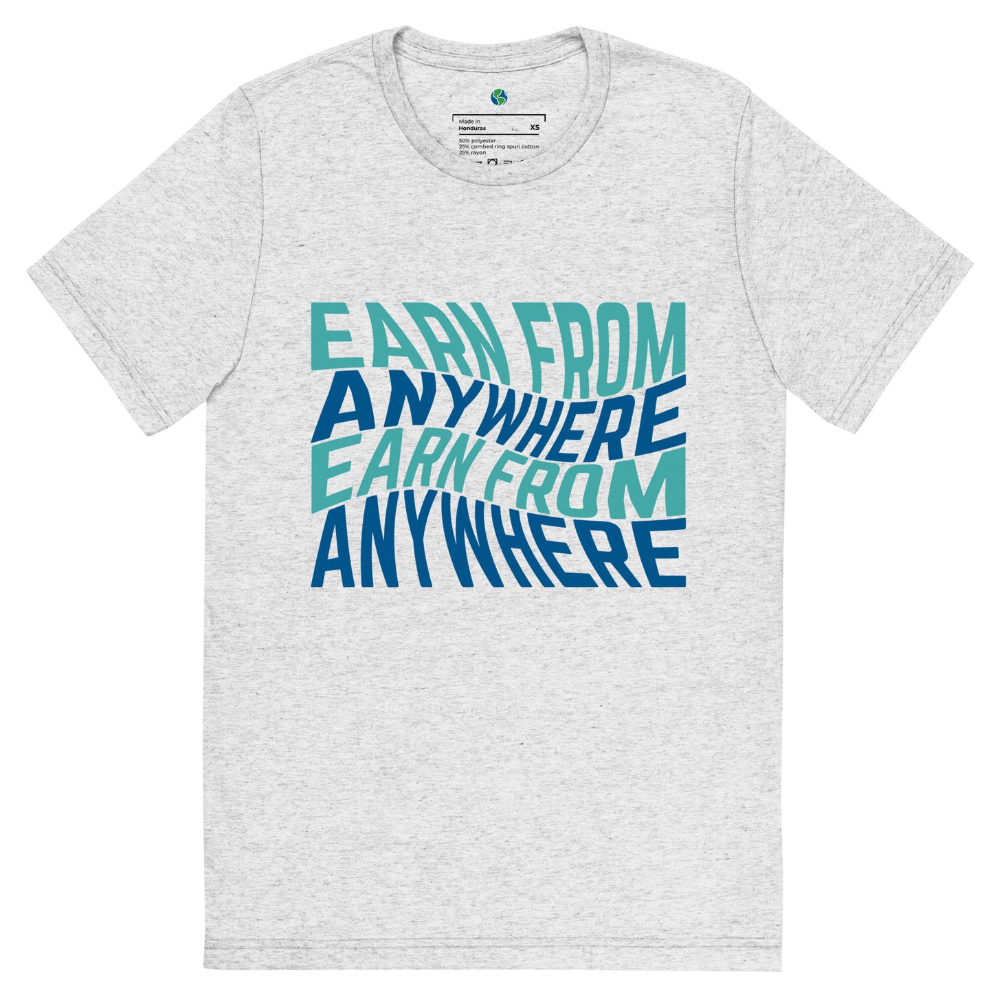 Earn From Anywhere T-Shirt